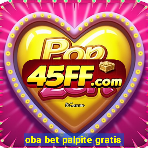 oba bet palpite gratis
